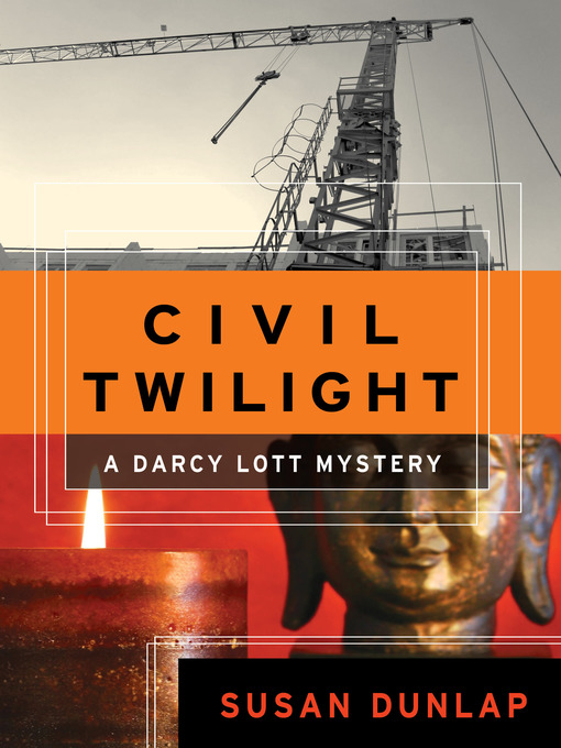 Title details for Civil Twilight by Susan Dunlap - Available